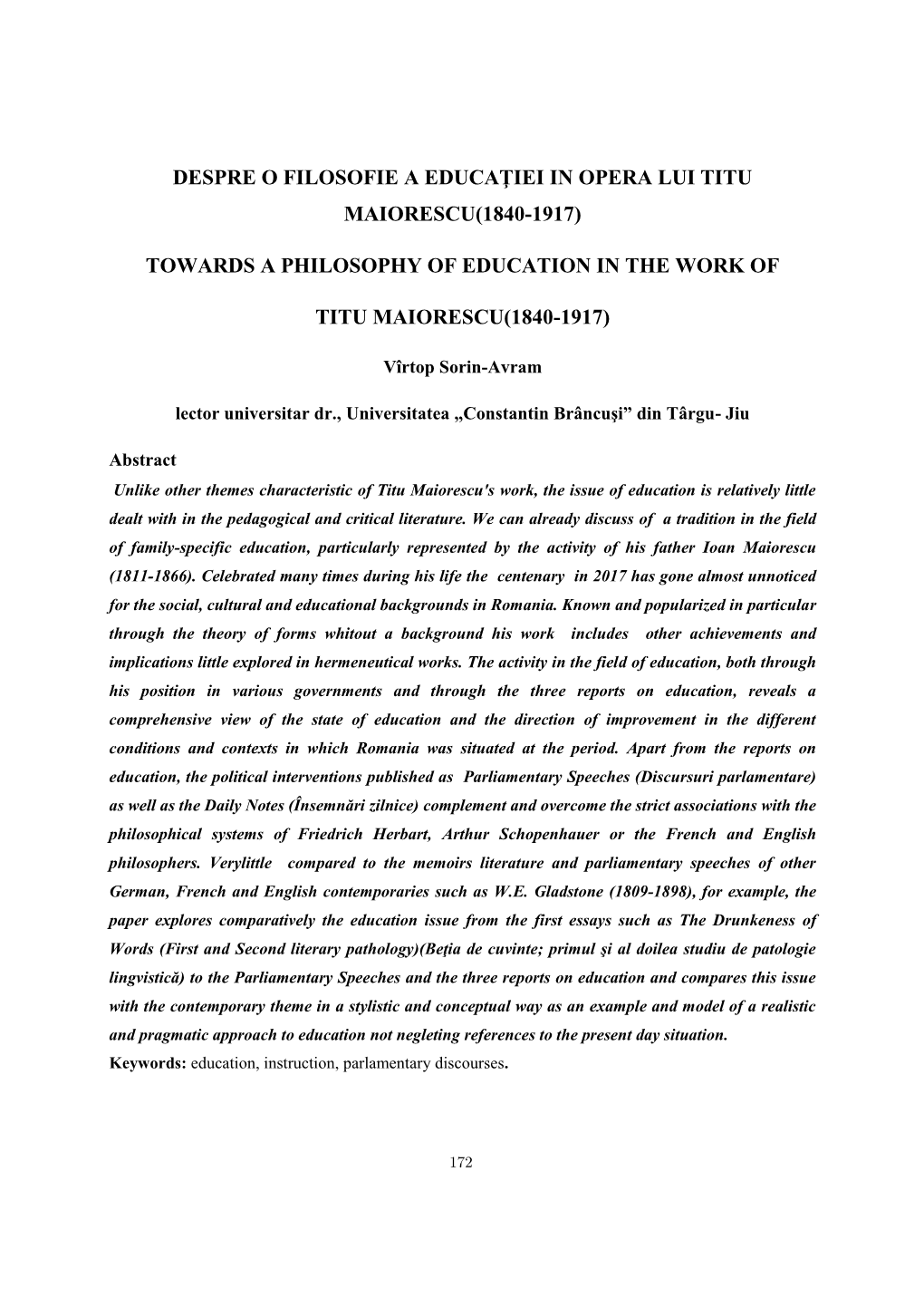 Despre O Filosofie a Educaţiei in Opera Lui Titu Maiorescu(1840-1917) Towards a Philosophy of Education in the Work of Titu Ma