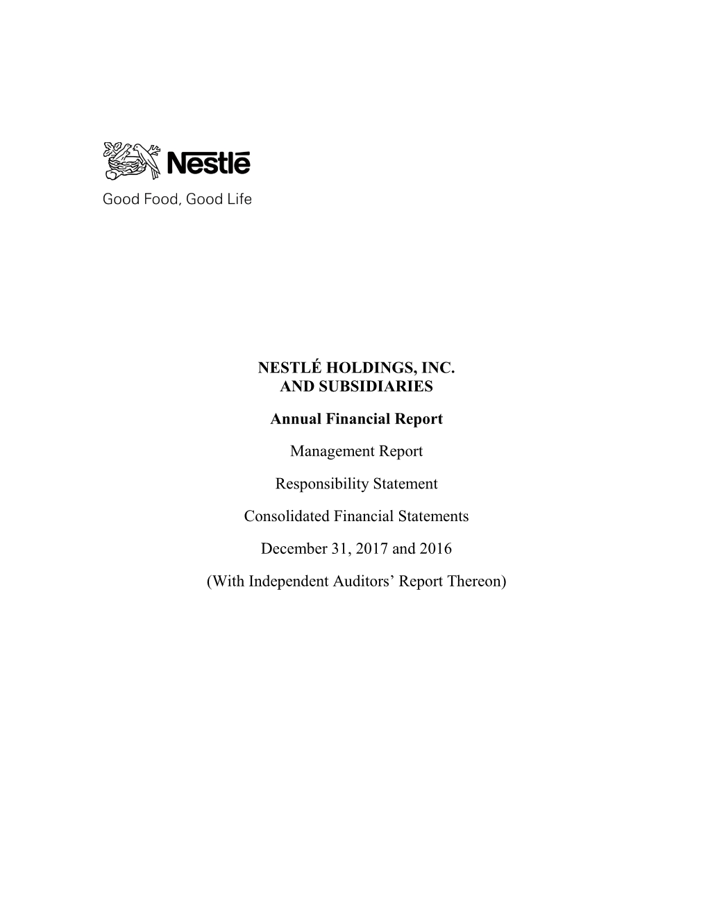 NESTLÉ HOLDINGS, INC. and SUBSIDIARIES Annual Financial Report Management Report