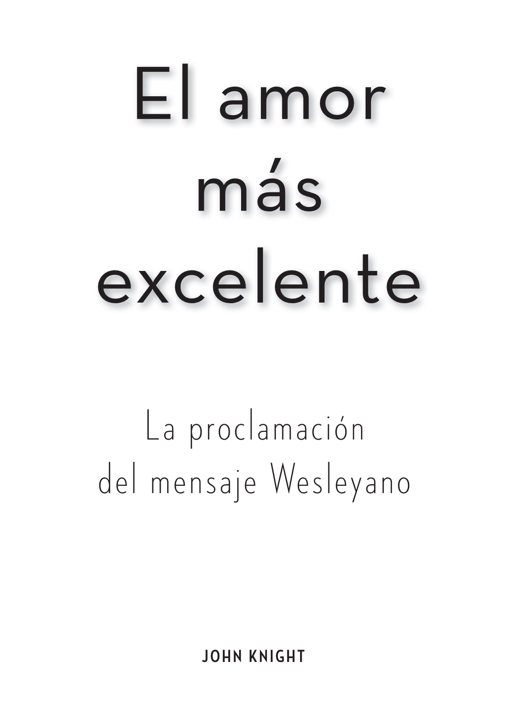 PDF: El Amor Más Excelente