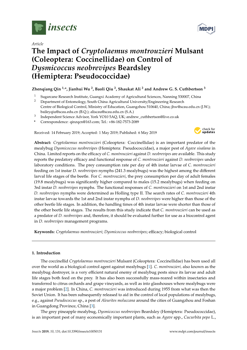 The Impact of Cryptolaemus Montrouzieri Mulsant (Coleoptera: Coccinellidae) on Control of Dysmicoccus Neobrevipes Beardsley (Hemiptera: Pseudococcidae)