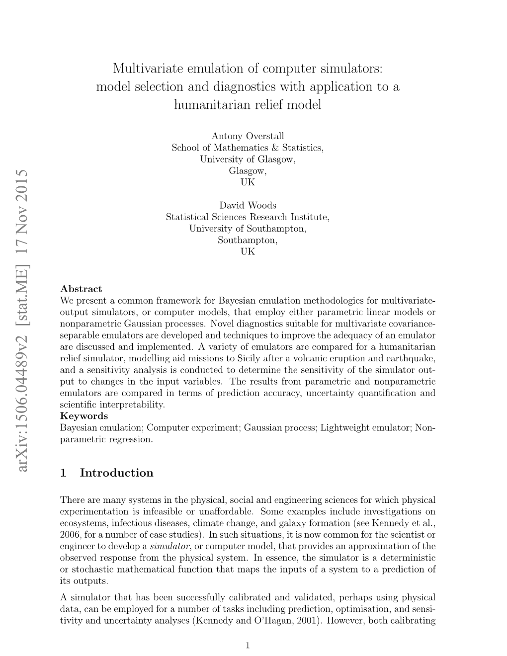 Multivariate Emulation of Computer Simulators: Model Selection and Diagnostics with Application to a Humanitarian Relief Model