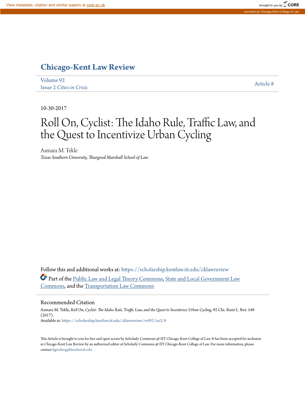 Roll On, Cyclist: the Idaho Rule, Traffic Law, and the Quest To