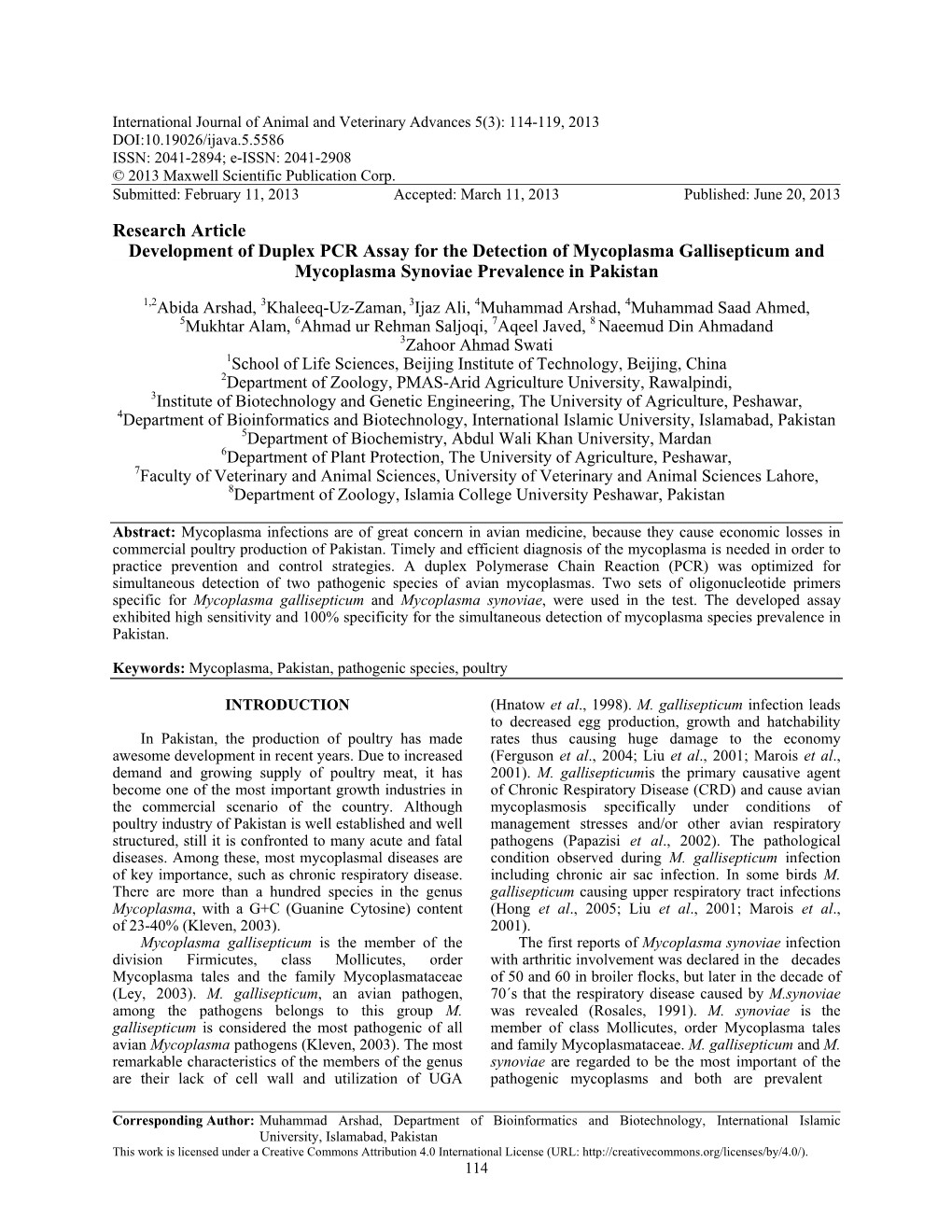 Research Article Development of Duplex PCR Assay for the Detection of Mycoplasma Gallisepticum and Mycoplasma Synoviae Prevalence in Pakistan