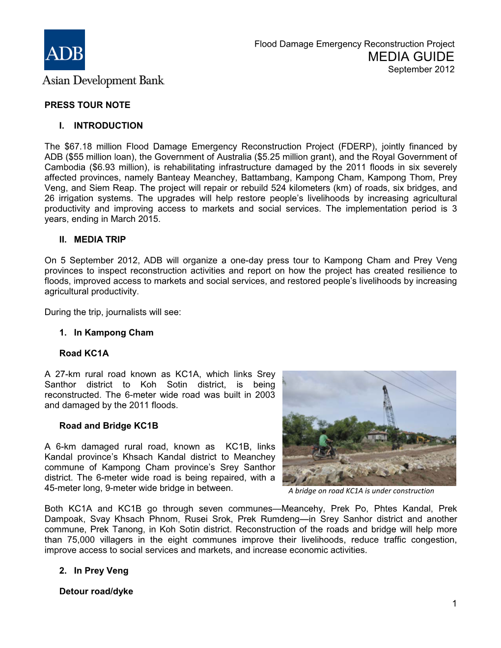Media Guide: Flood Damage Emergency Reconstruction Project