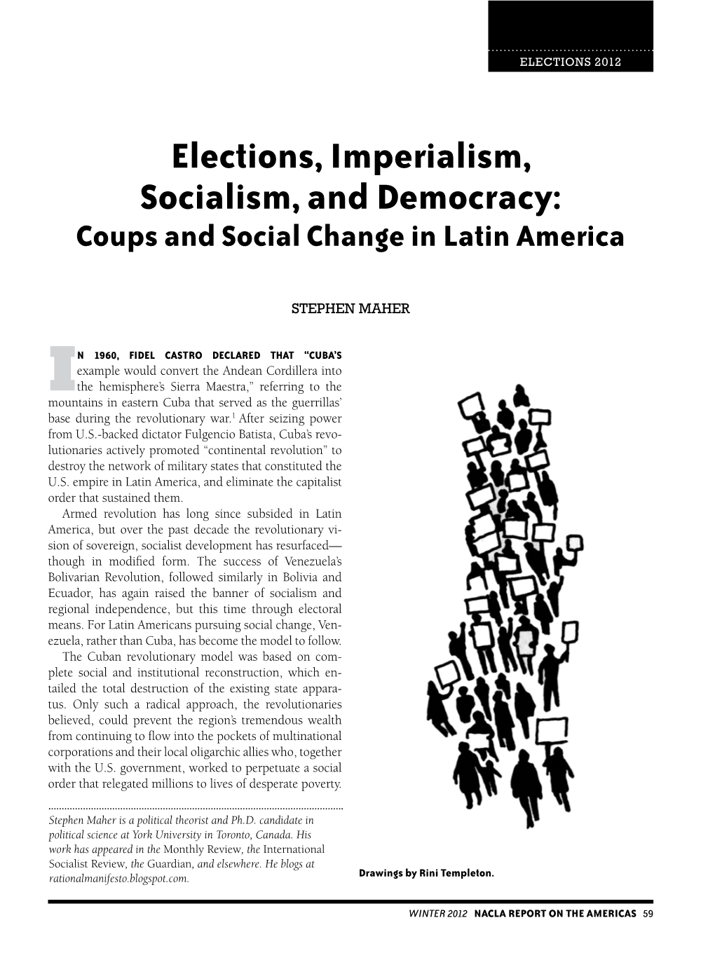 Elections, Imperialism, Socialism, and Democracy: Coups and Social Change in Latin America