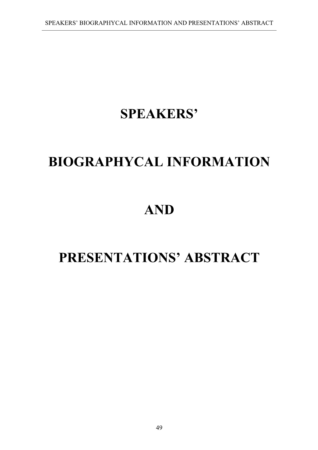 Speakers' Biographycal Information And