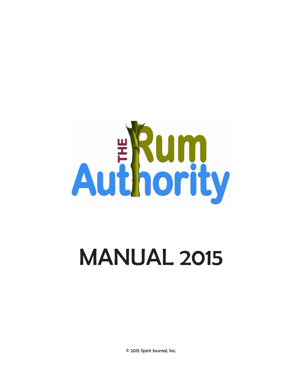 The Rum Authority Manual