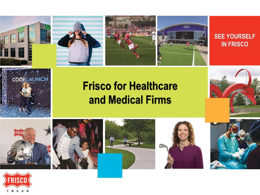 Frisco for Healthcare and Medical Firms