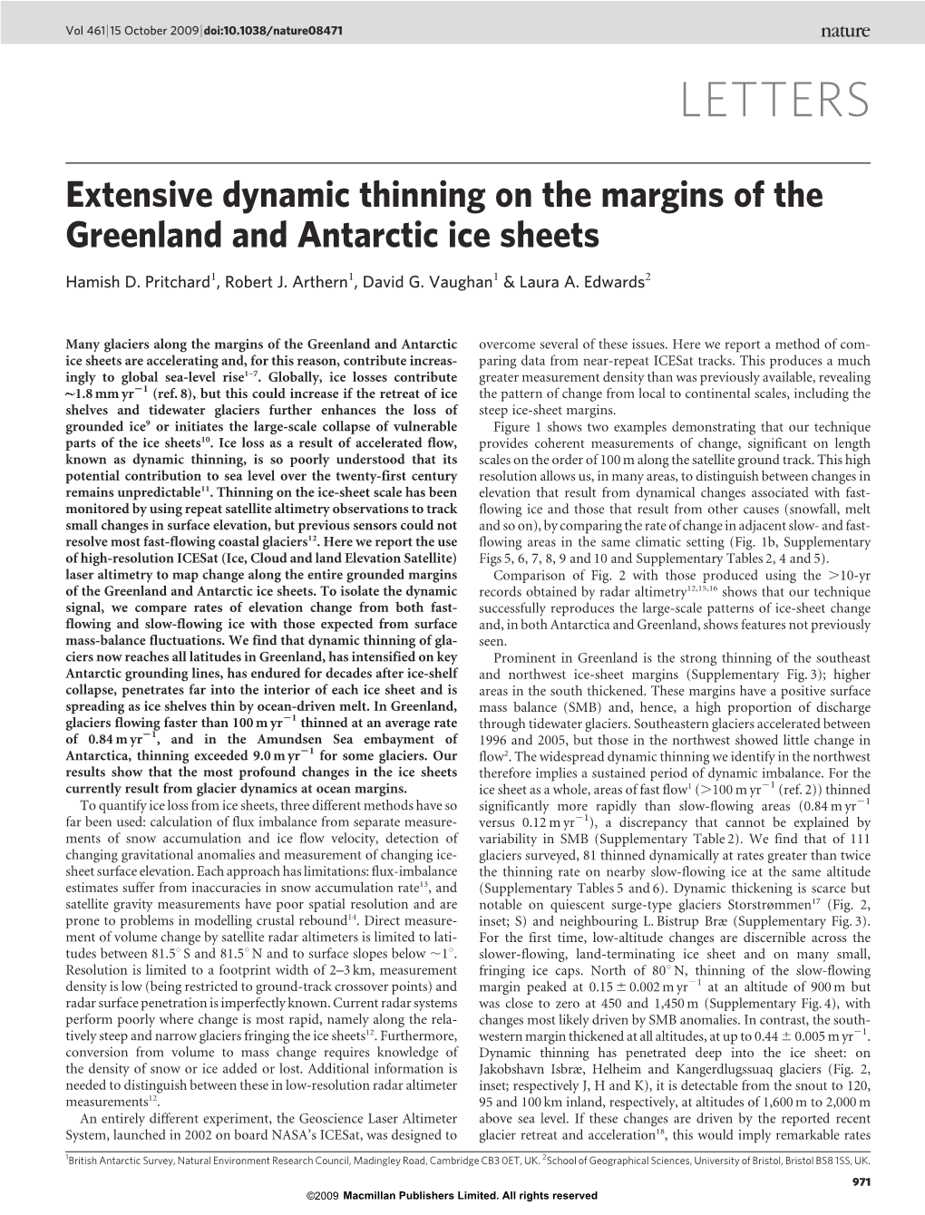 Extensive Dynamic Thinning on the Margins of the Greenland and Antarctic Ice Sheets