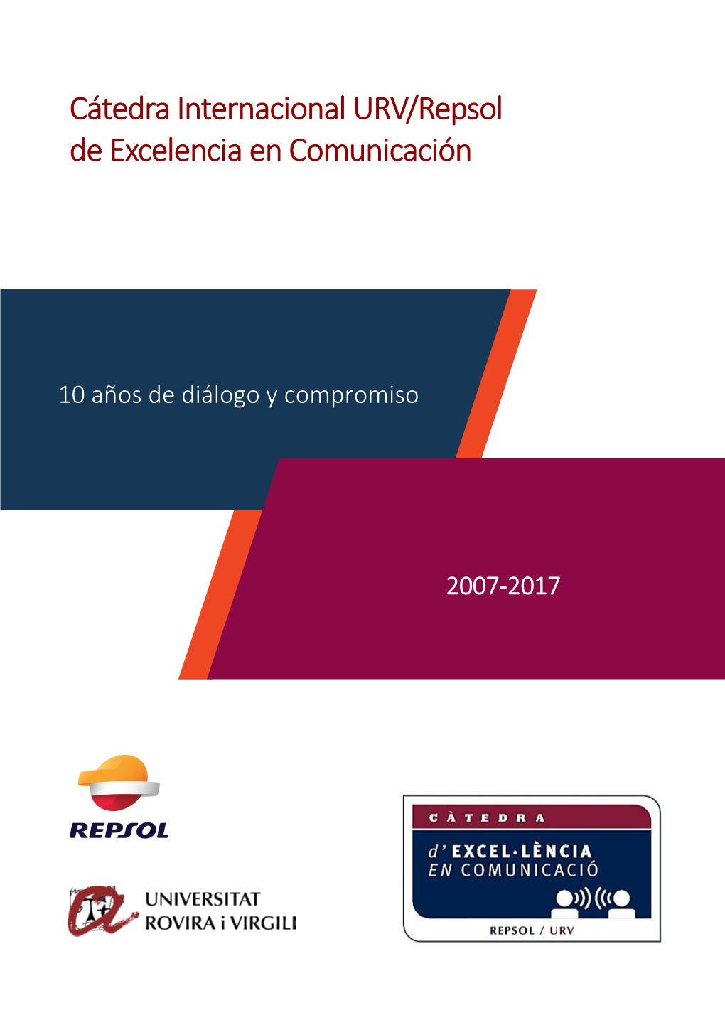 Cátedra Internacional URV/Repsol De Excelencia En Comunicación