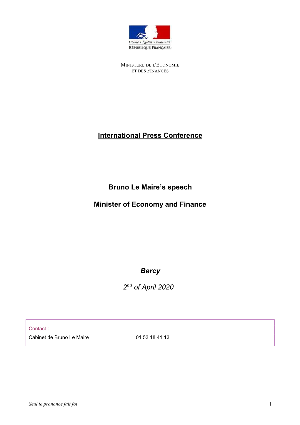 International Press Conference Bruno Le Maire's Speech Minister of Economy and Finance Bercy 2Nd of April 2020