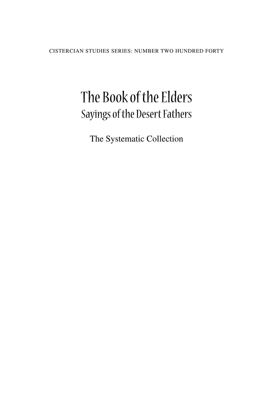 The Book of the Elders Sayings of the Desert Fathers