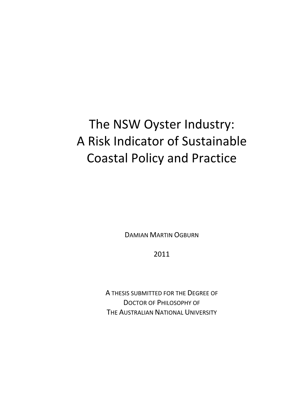 The NSW Oyster Industry: a Risk Indicator of Sustainable Coastal Policy and Practice