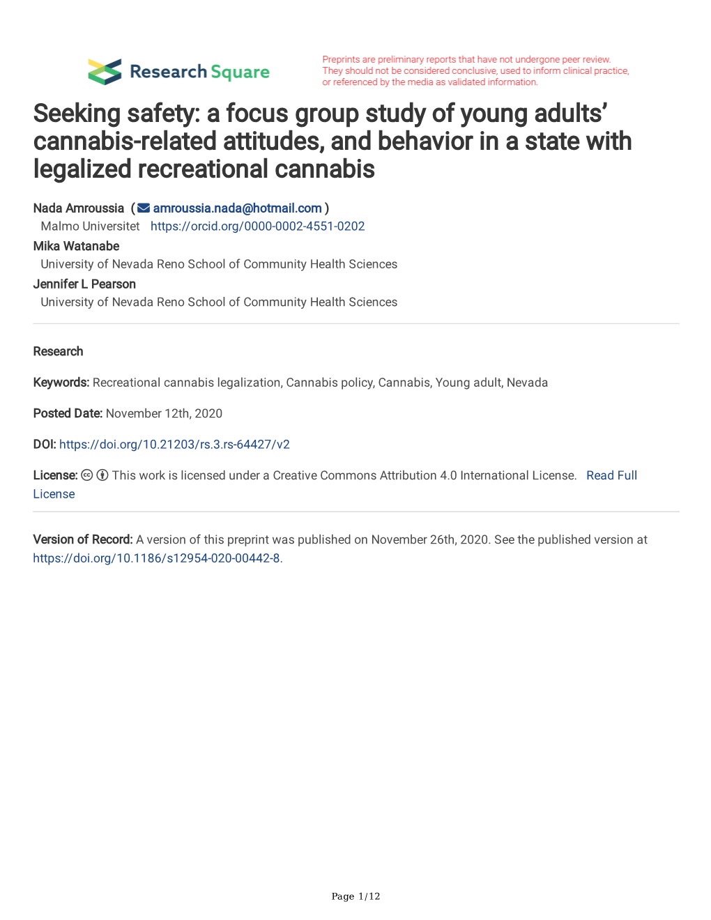 A Focus Group Study of Young Adults' Cannabis-Related Attitudes, and Behavior in a State with Legalized Recrea