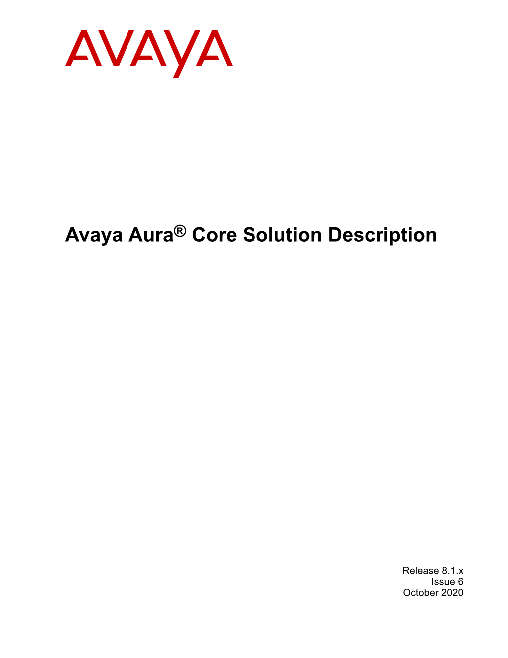 Avaya Aura® Core Solution Description Release 8.1.X