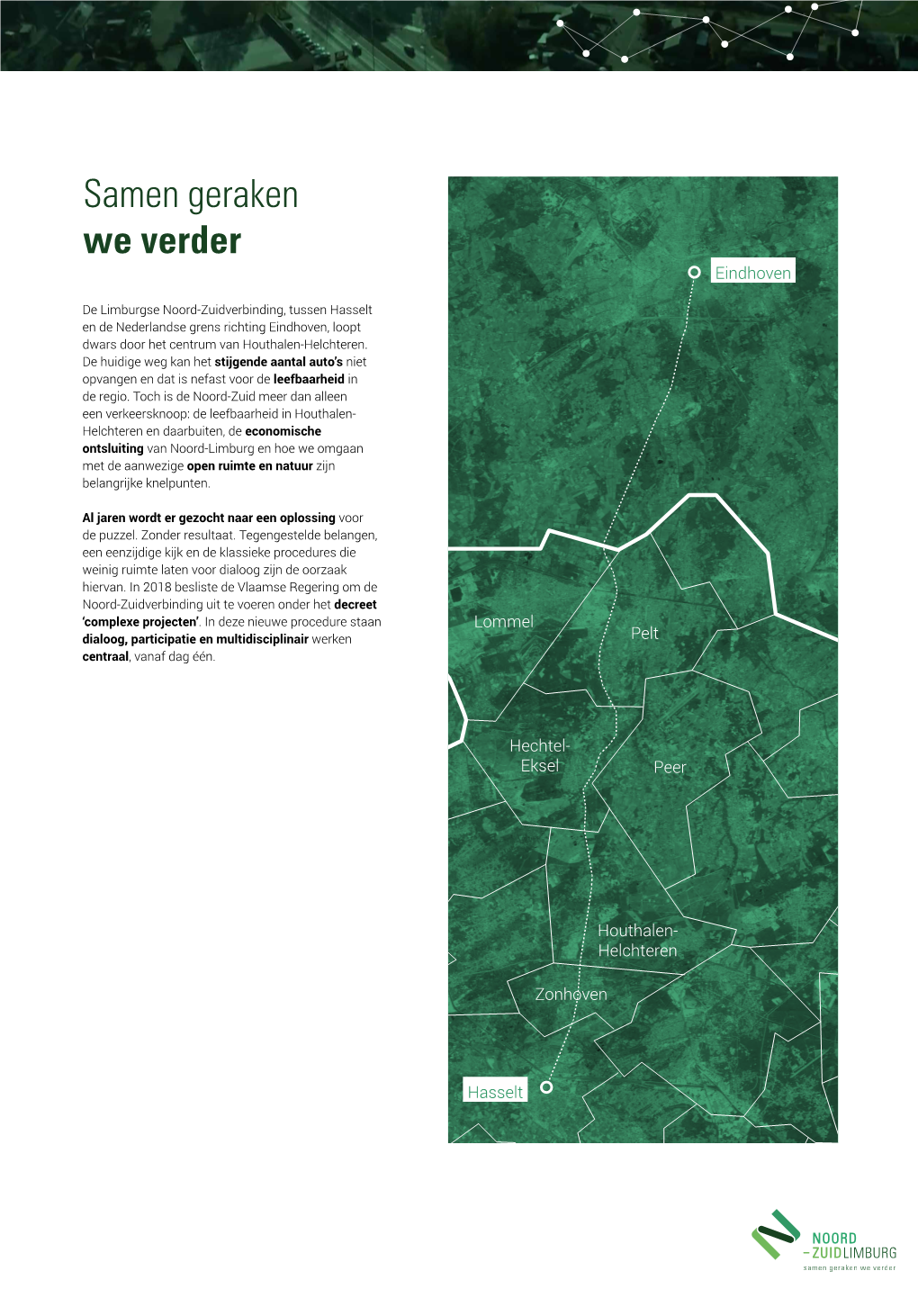 Hasselt Eindhoven Lommel Pelt Zonhoven Houthalen- Helchteren Peer Hechtel- Eksel