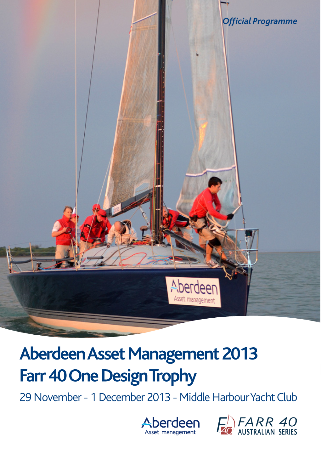 Aberdeen Asset Management 2013 Farr 40 One Design Trophy