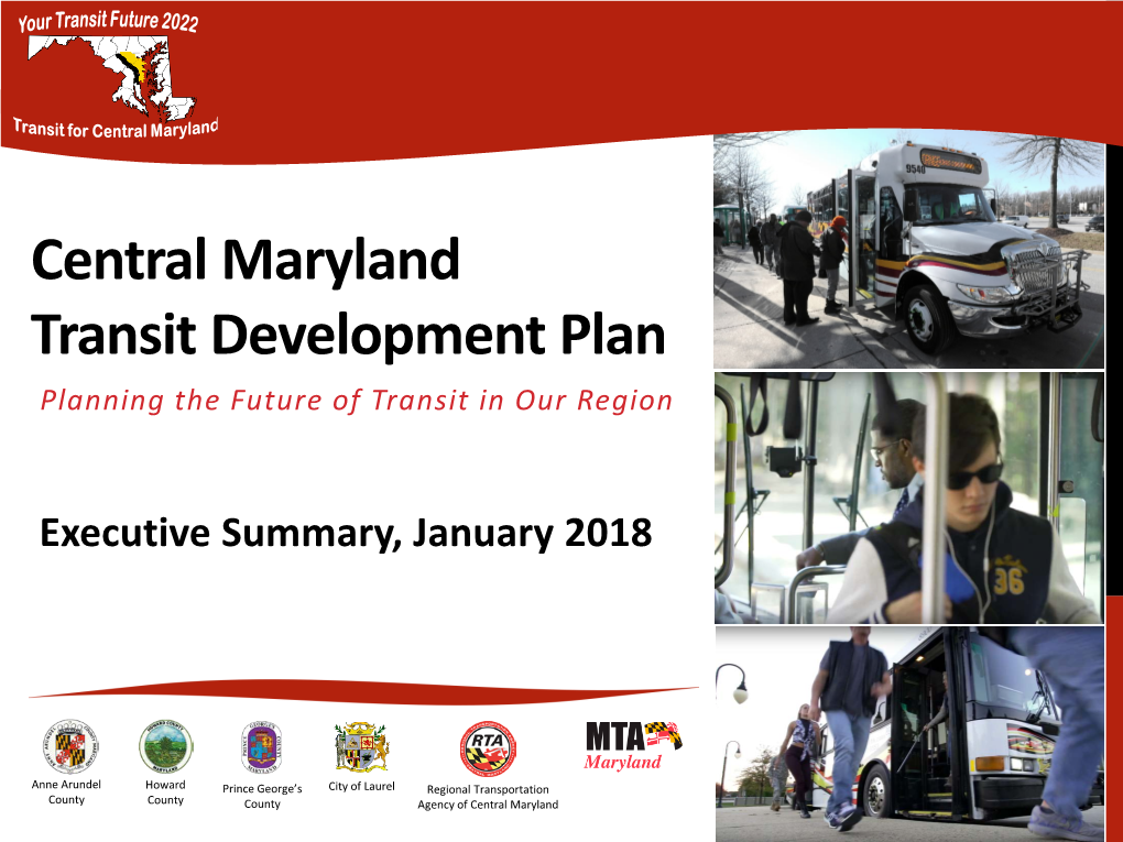 Central Maryland Transit Development Plan Planning the Future of Transit in Our Region