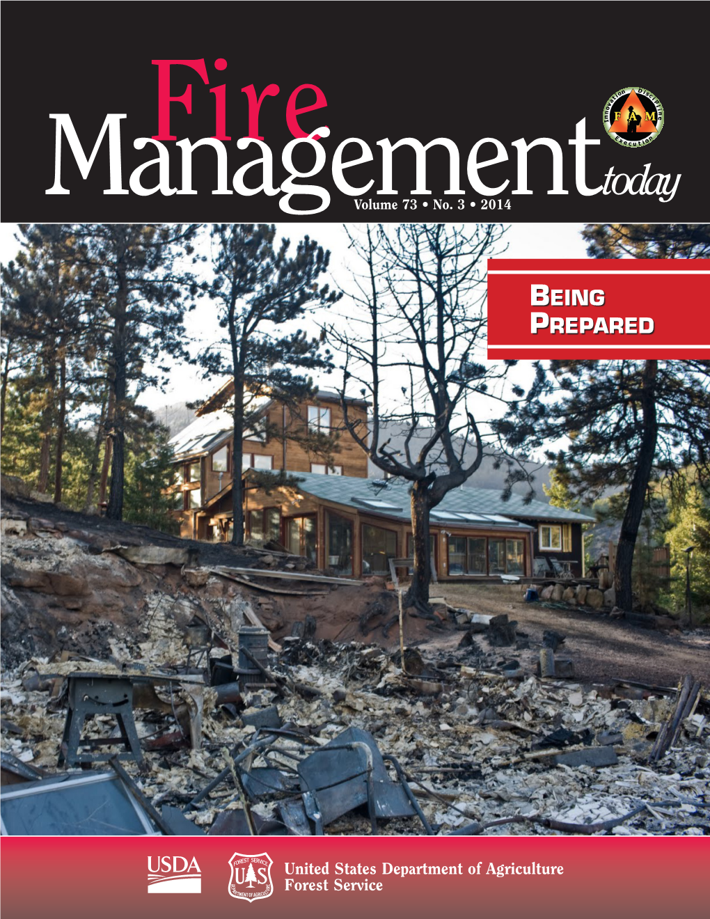 Fire Management Today Is Published by the Forest Service of the U.S