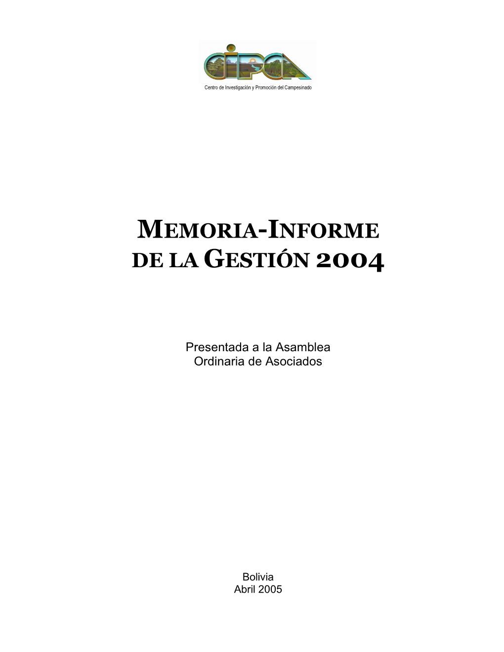 Memoria-Informe De La Gestión 2004