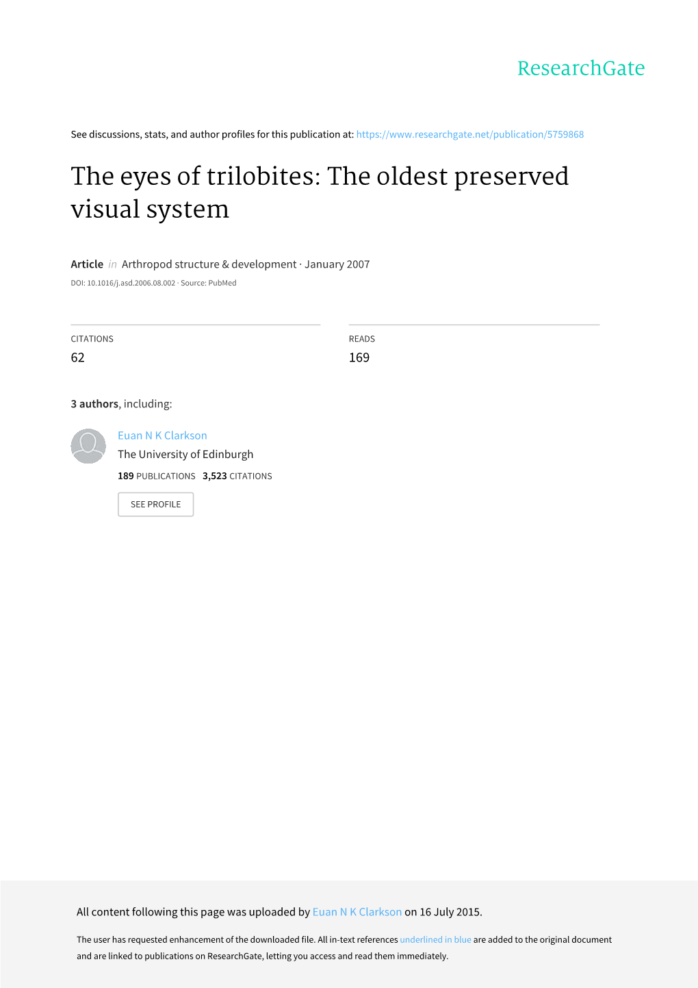 The Eyes of Trilobites: the Oldest Preserved Visual System