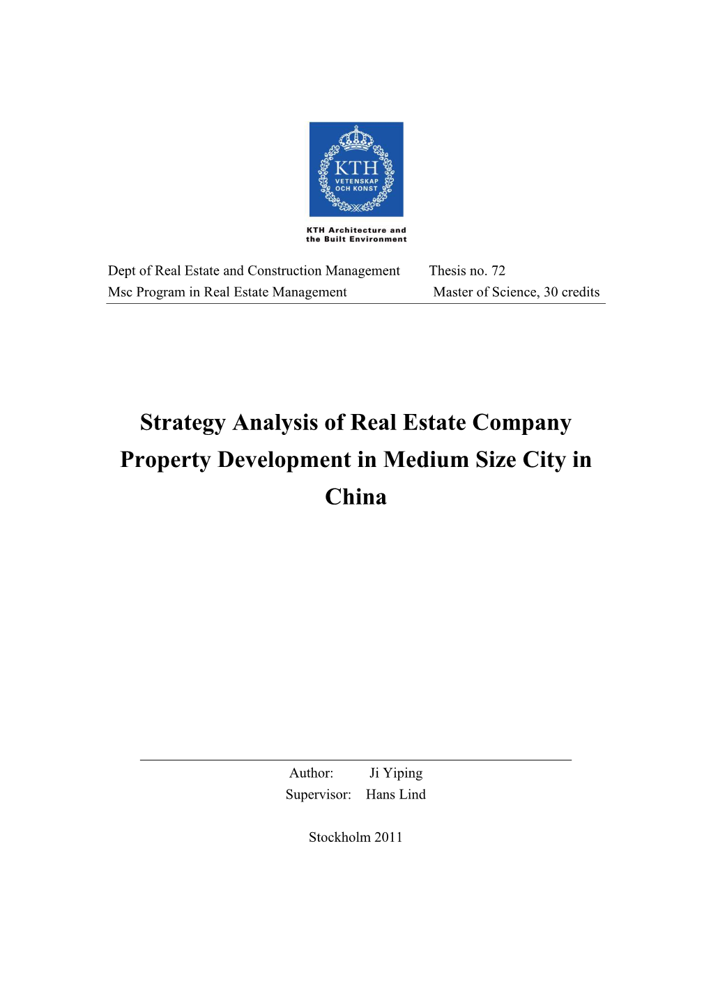 Strategy Analysis of Real Estate Company Property Development in Medium Size City in China