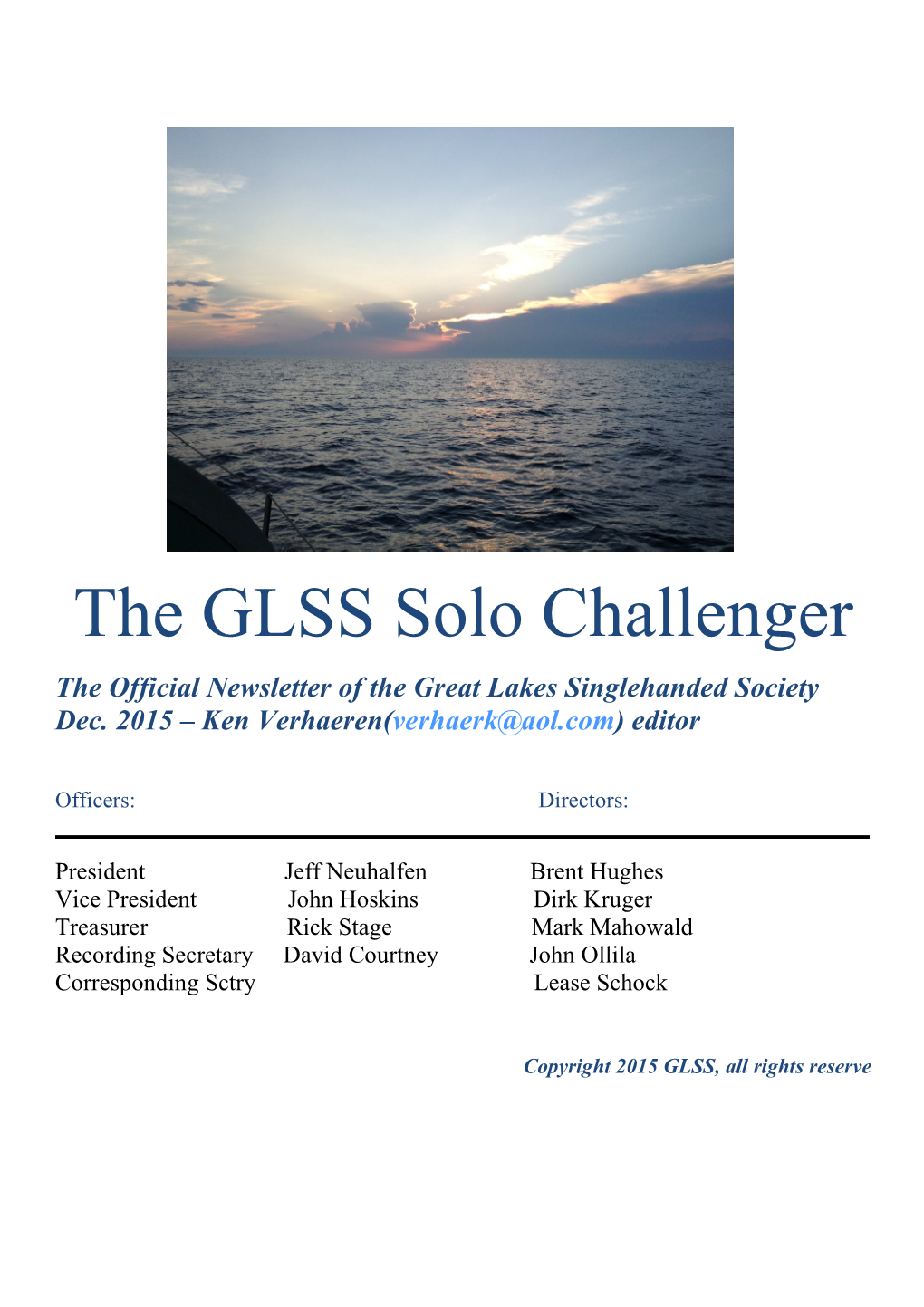The GLSS GLSS Solo Challenger Challenger