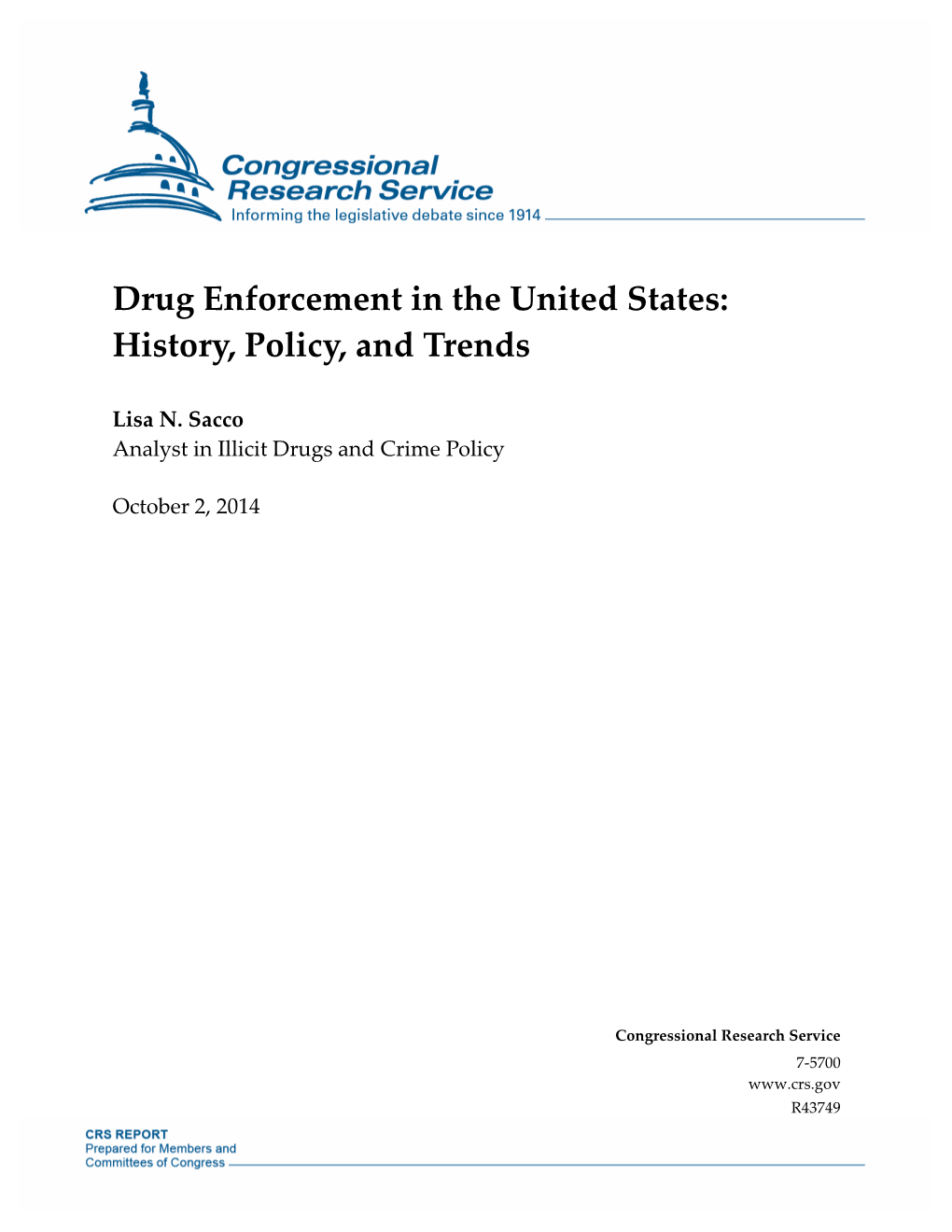 Drug Enforcement in the United States: History, Policy, and Trends