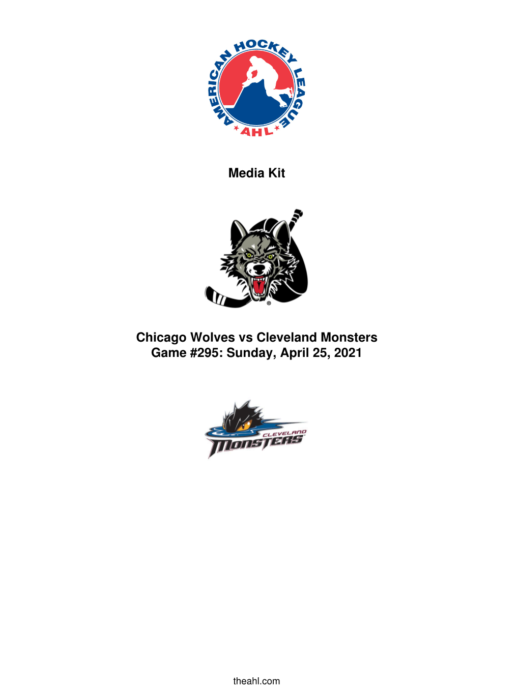 Media Kit Chicago Wolves Vs Cleveland Monsters Game #295: Sunday, April 25, 2021