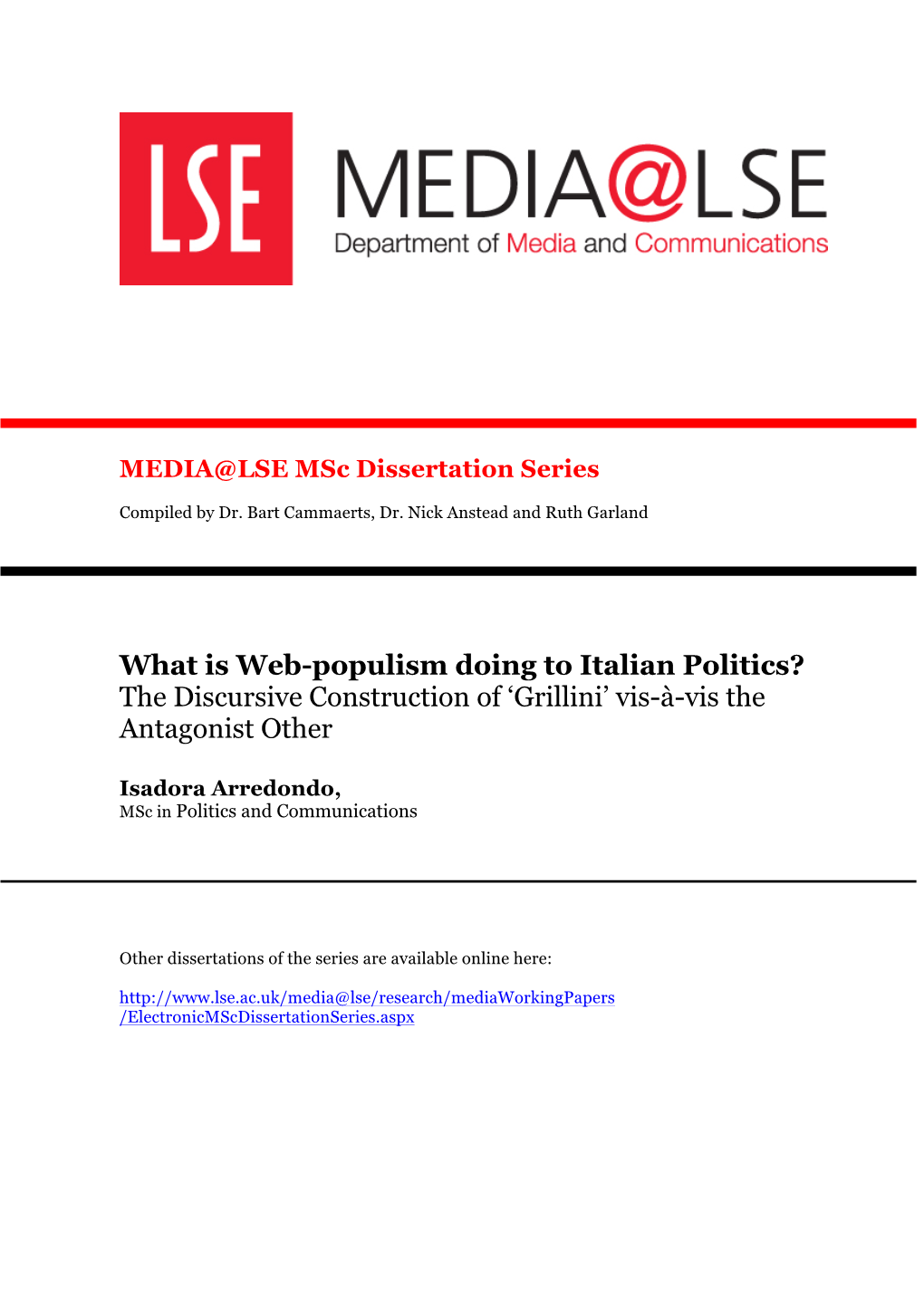 What Is Web-Populism Doing to Italian Politics? the Discursive Construction of ‘Grillini’ Vis-À-Vis the Antagonist Other