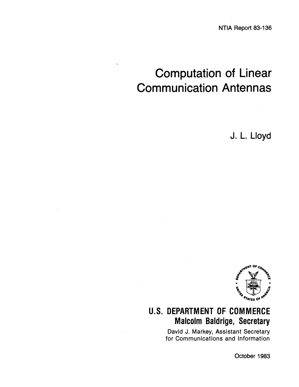 Computation of Linear Communication Antennas