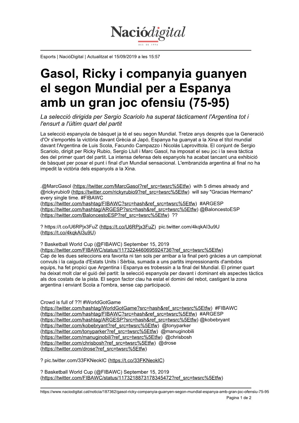 Gasol, Ricky I Companyia Guanyen El Segon Mundial