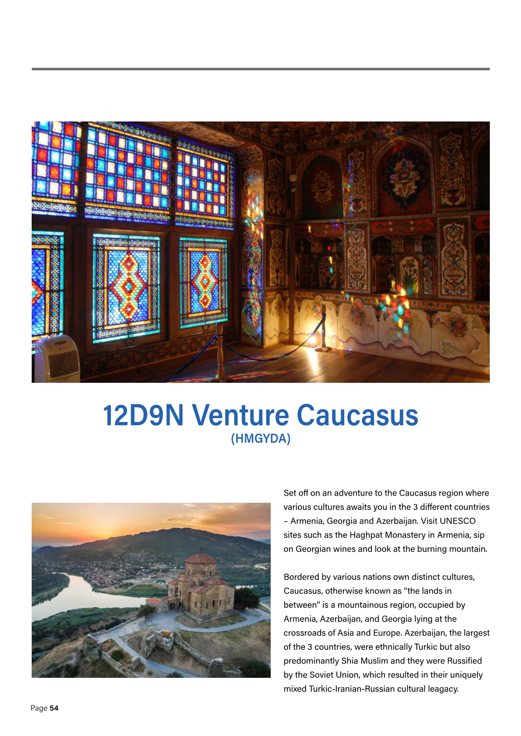 12D9N Venture Caucasus (HMGYDA)