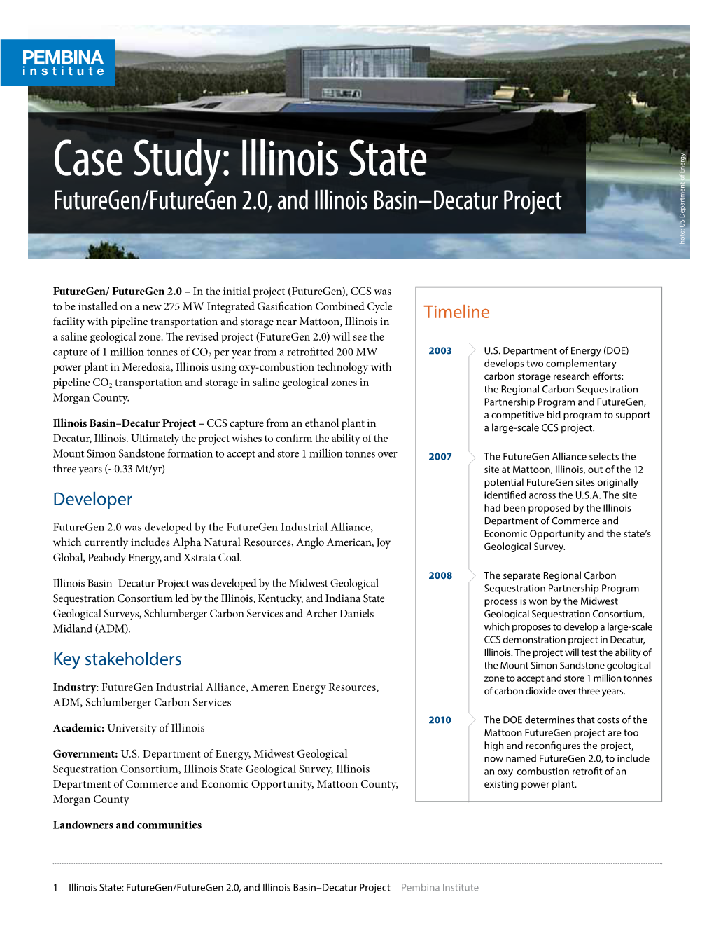 Case Study: Illinois State Futuregen/Futuregen 2.0, and Illinois Basin–Decatur Project Photo: US Departmentphoto: of Energy