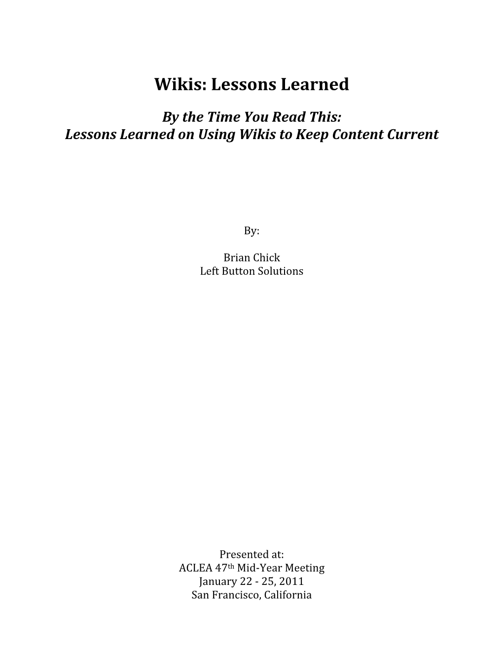 Wikis: Lessons Learned