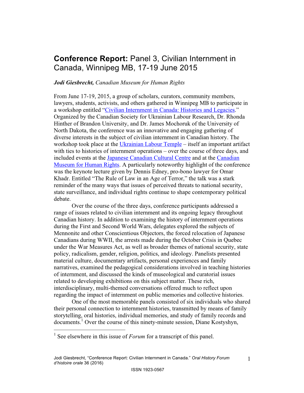 Conference Report: Panel 3, Civilian Internment in Canada, Winnipeg MB, 17-19 June 2015