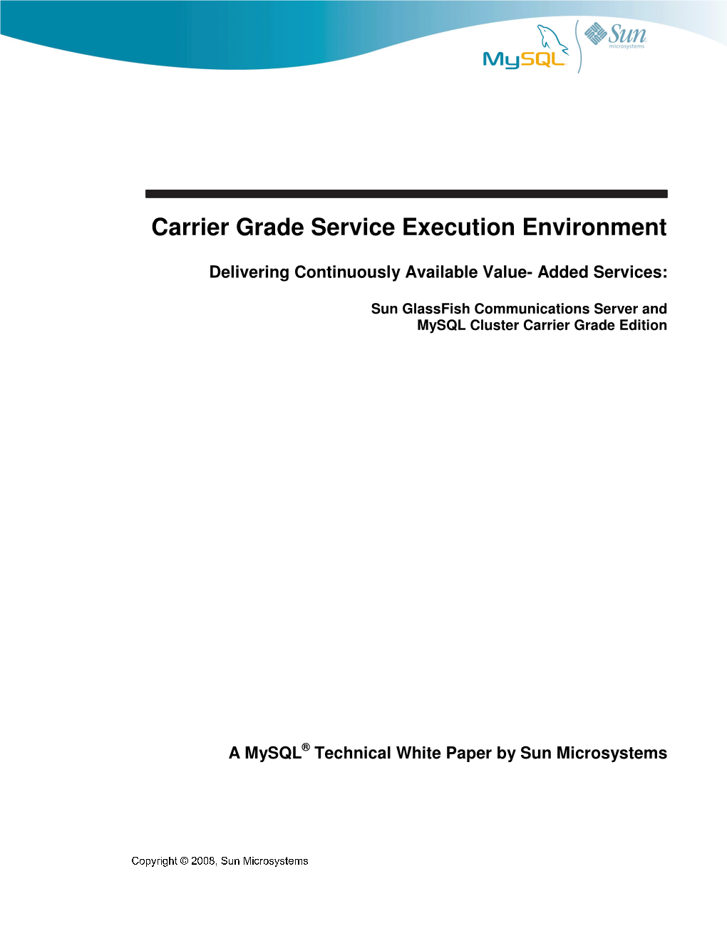 Carrier Grade Service Execution Environment