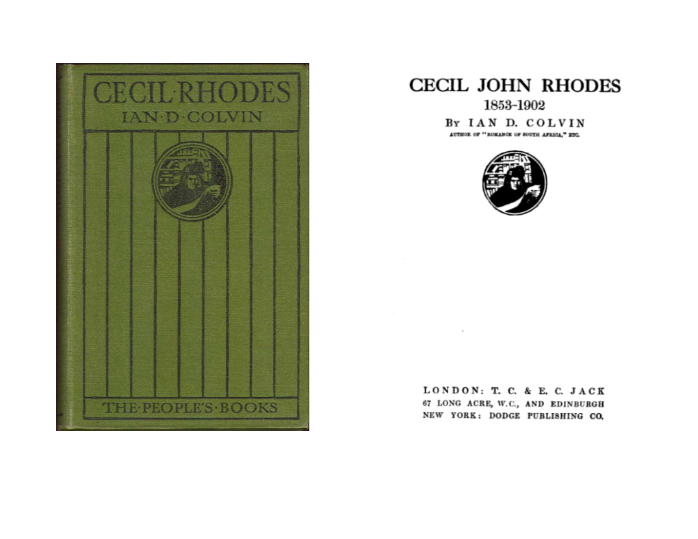 Cecil Rhodes, Then a with Ropes Passing Inward and Down to the Claims Below
