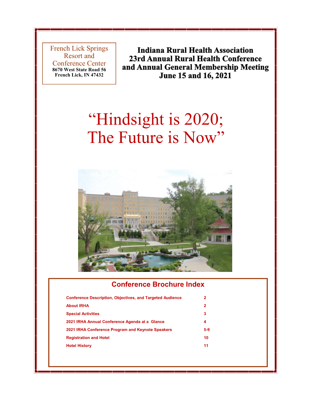 “Hindsight Is 2020; the Future Is Now”