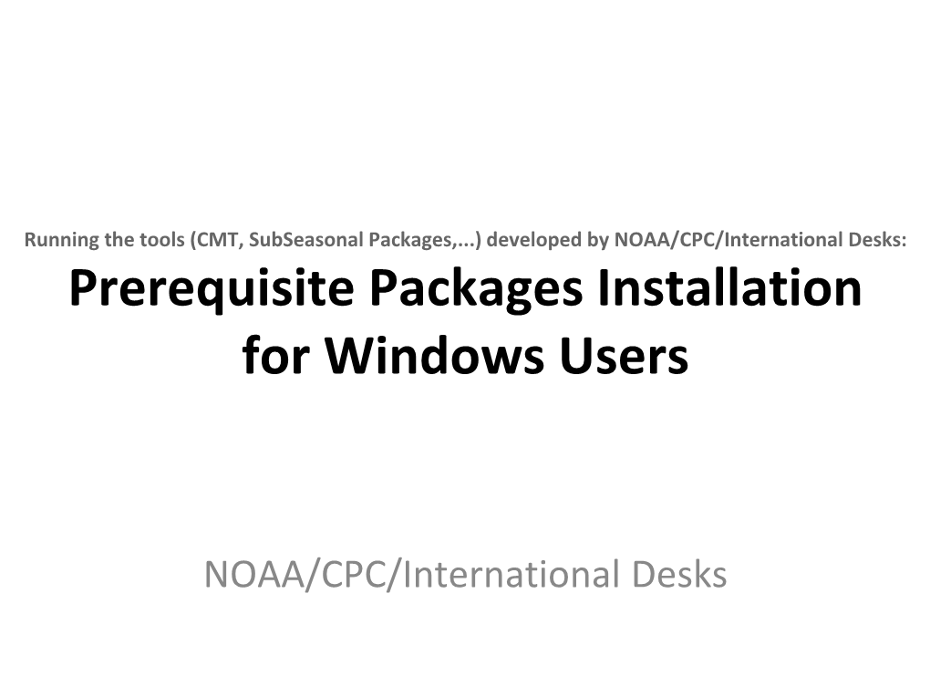 Prerequisite Packages Installation for Windows Users