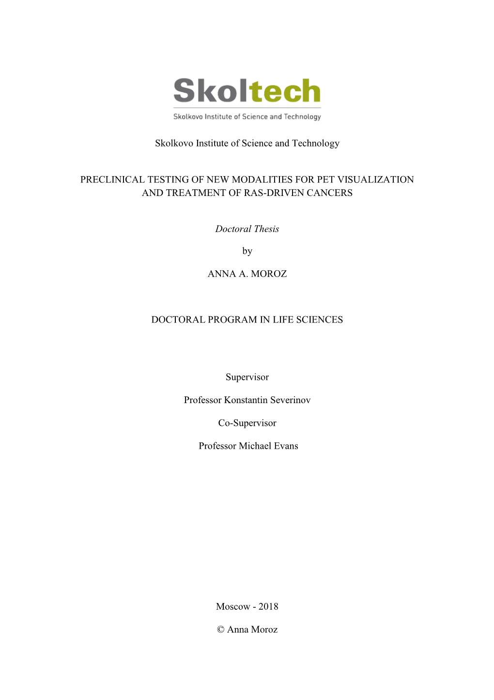 Preclinical Testing of New Modalities for Pet Visualization and Treatment of Ras-Driven Cancers