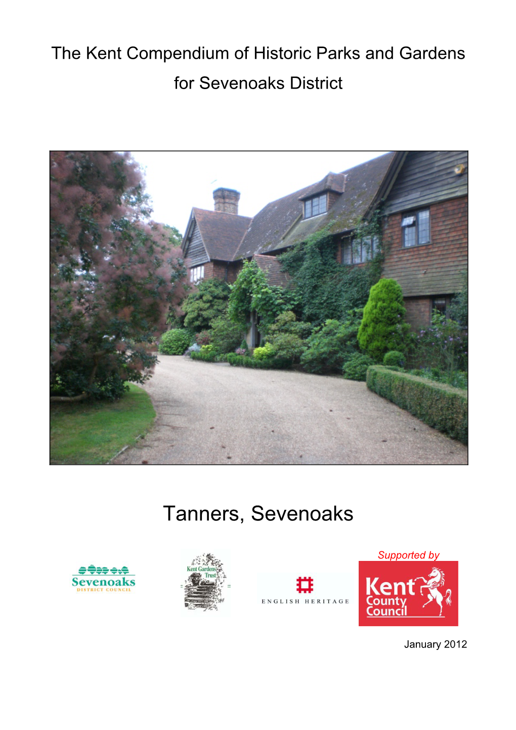 Tanners, Sevenoaks