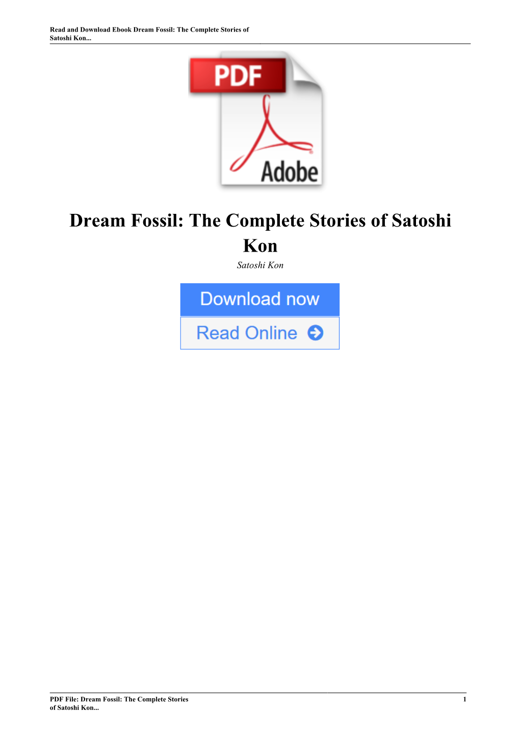 Dream Fossil: the Complete Stories of Satoshi Kon