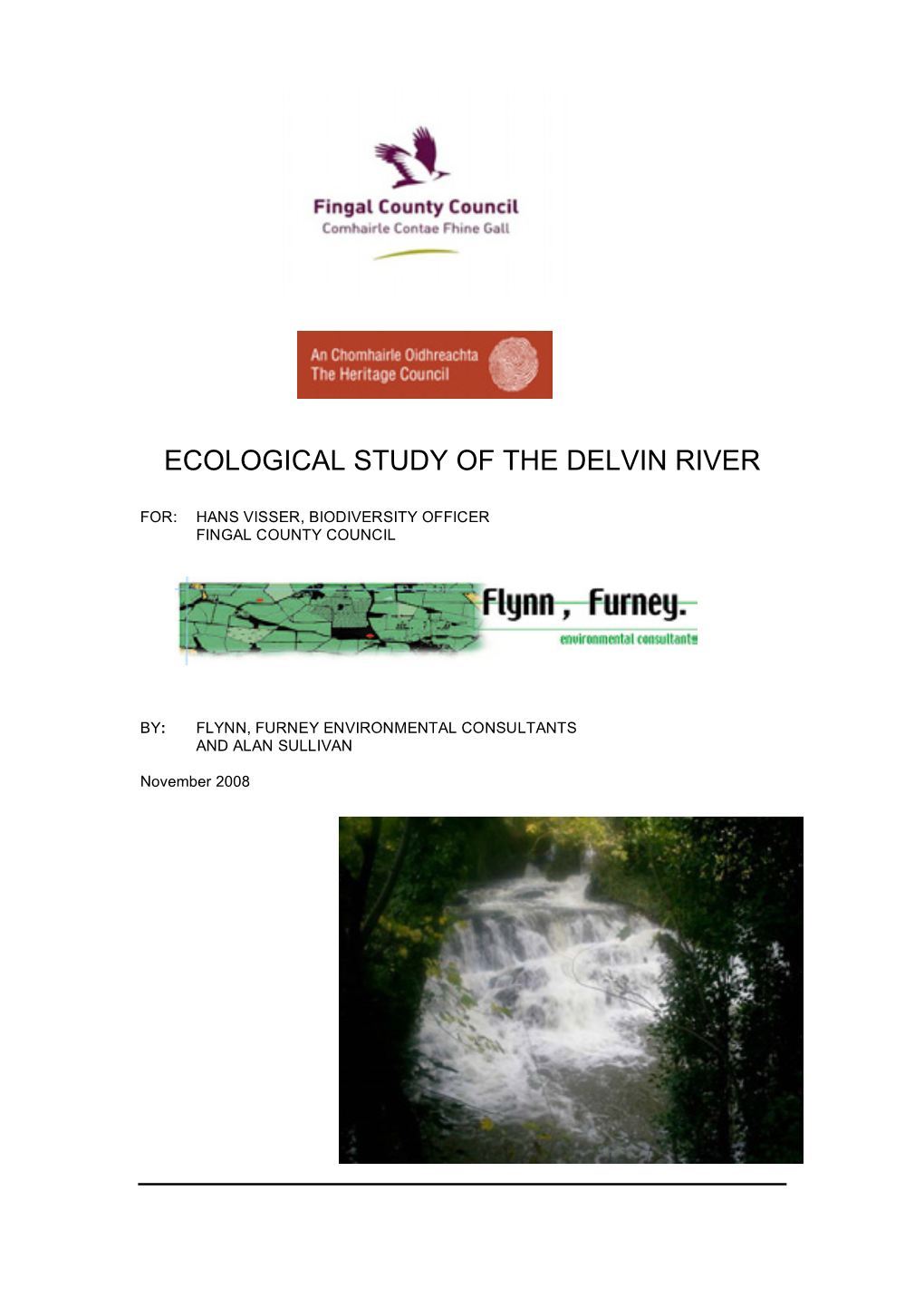 2008 Delvin River Study