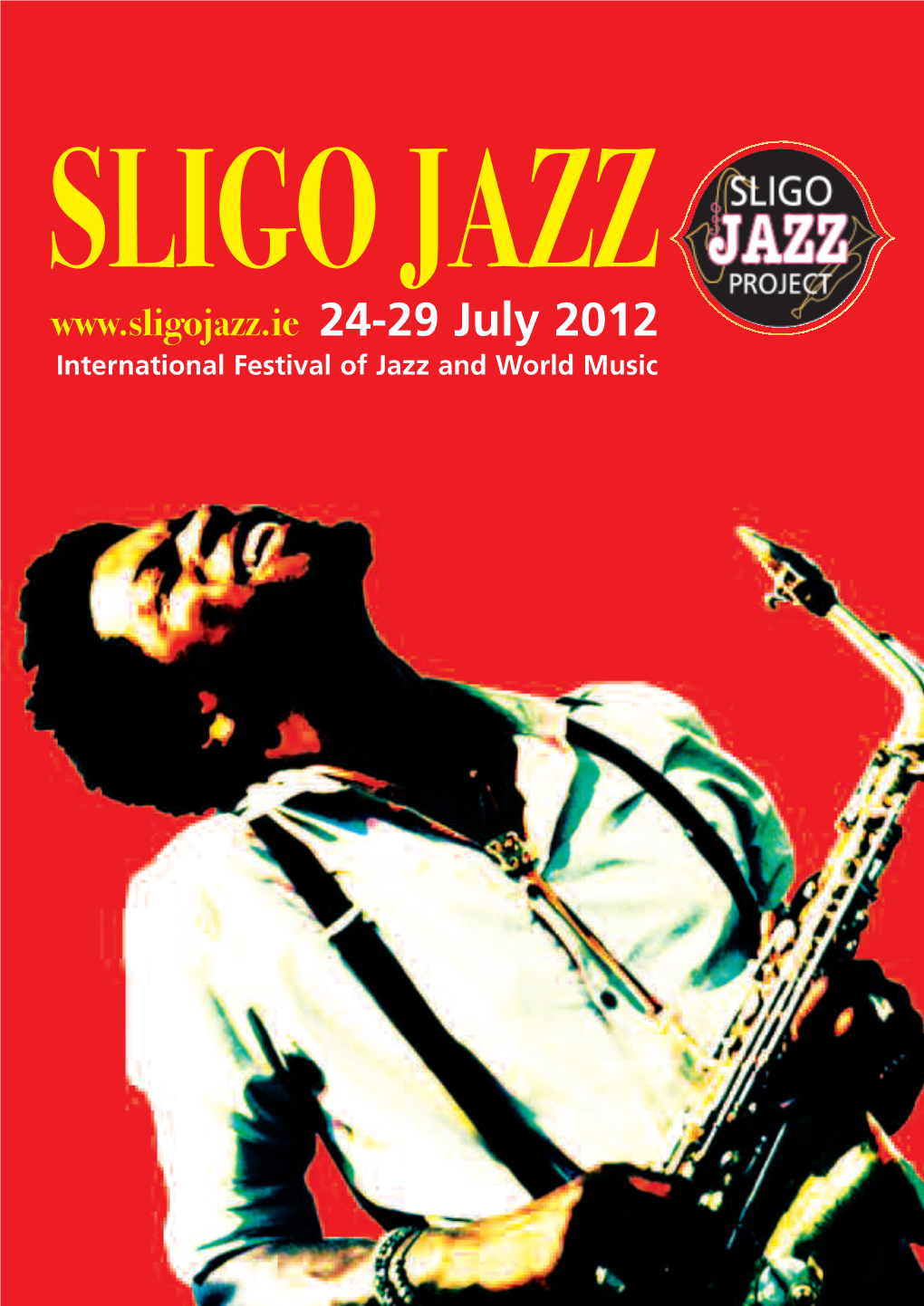 24-29 July 2012 International Festival of Jazz and World Music