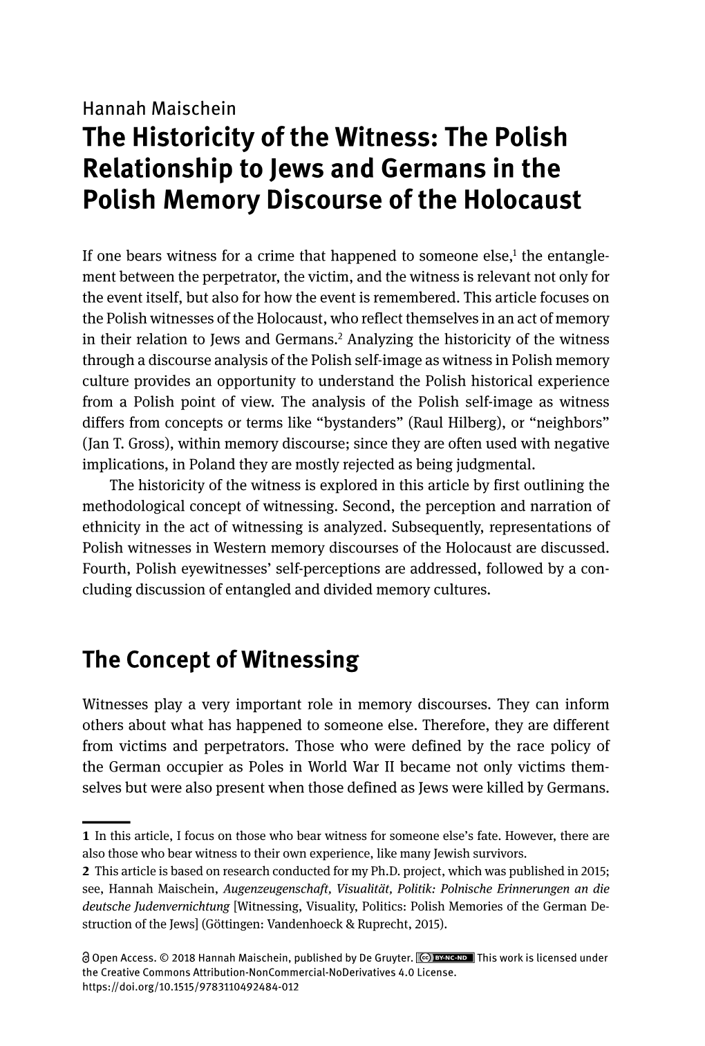 The Historicity of the Witness: the Polish Relationship to Jews and Germans in the Polish Memory Discourse of the Holocaust