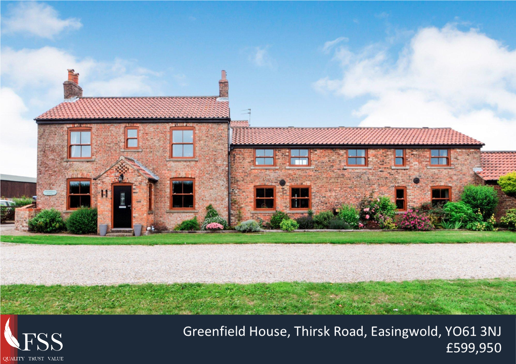 Greenfield House, Thirsk Road, Easingwold, YO61 3NJ £599,950