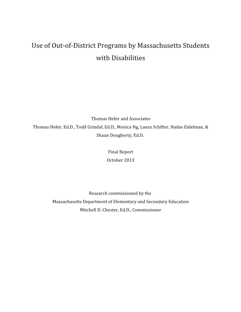 Use of Out-Of-District Programs by Massachusetts Students with Disabilities