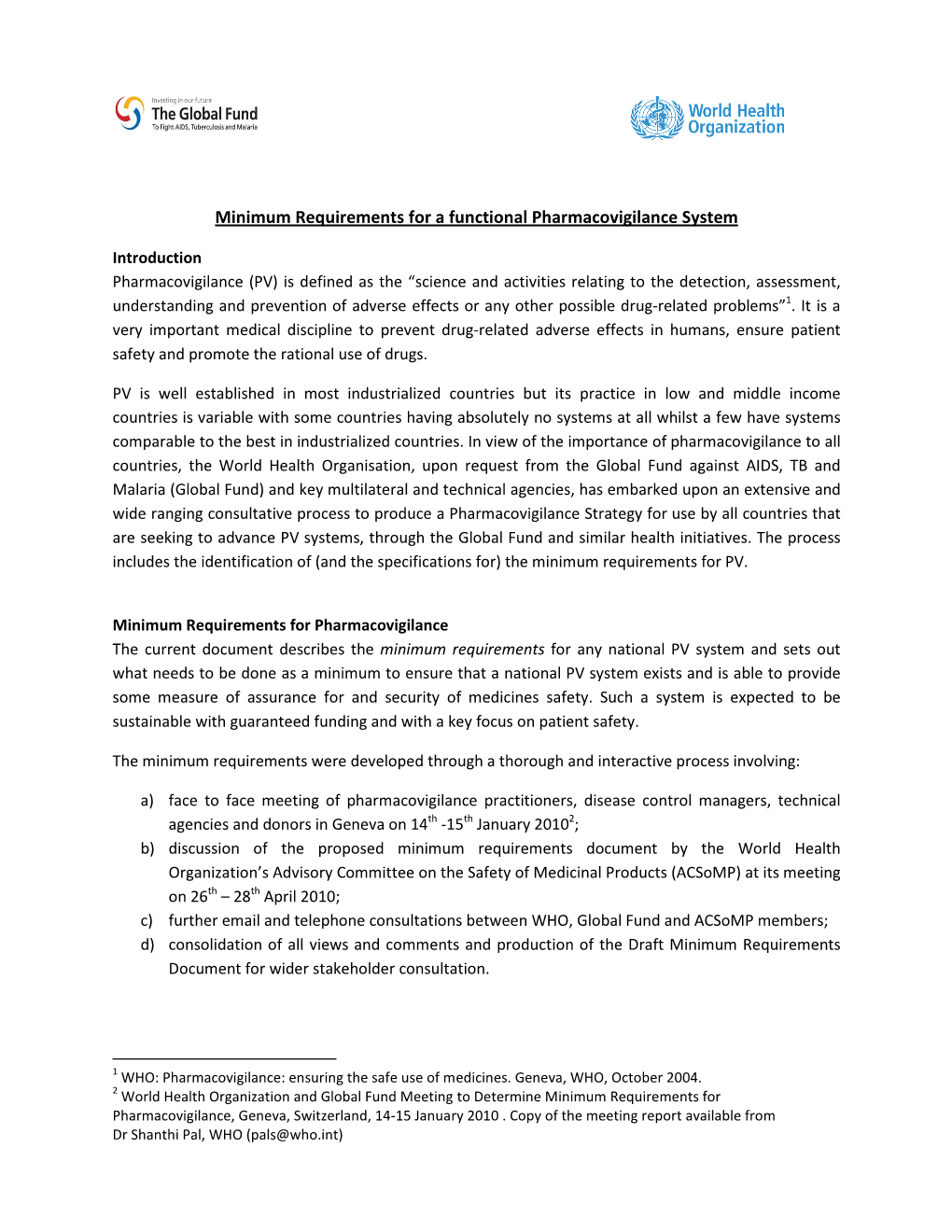 Minimum Requirements for a Functional Pharmacovigilance System