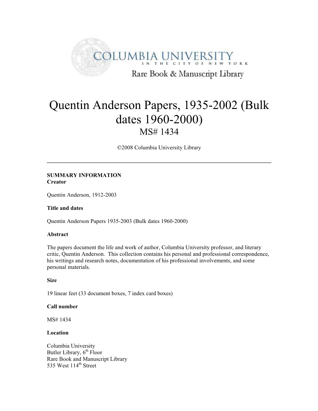 Quentin Anderson Papers, 1935-2002 (Bulk Dates 1960-2000) MS# 1434